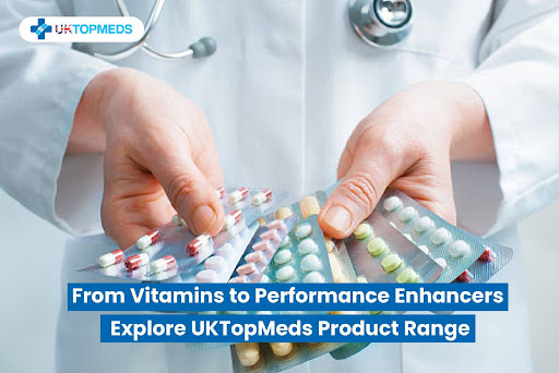 From Vitamins to Performance Enhancers Explore UKTopMeds Product Range